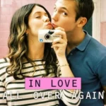 مسلسل In Love All Over Again الموسم الاول الحلقة 2 الثانية مترجمة