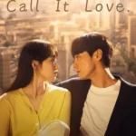 مسلسل Call It Love الموسم الاول الحلقة 2 الثانية مترجمة