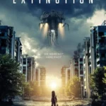 فيلم Extinction 2018 مترجم