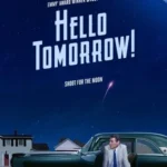 مسلسل Hello Tomorrow الموسم الاول الحلقة 2 الثانية مترجمة
