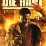 فيلم Die Hart: The Movie 2023 مترجم