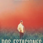فيلم Dos Estaciones 2022 مترجم