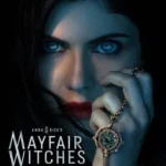 مسلسل Anne Rice’s Mayfair Witches الموسم الاول الحلقة 4 الرابعة مترجمة