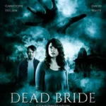 فيلم Dead Bride 2022 مترجم