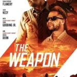 فيلم The Weapon 2023 مترجم