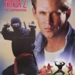 فيلم American Ninja 2: The Confrontation 1987 مترجم