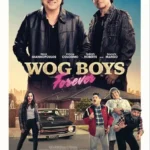 فيلم Wog Boys Forever 2022 مترجم