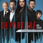 مسلسل Departure الموسم الثاني الحلقة 1 الاولى مترجمة