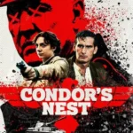 فيلم Condor’s Nest 2023 مترجم