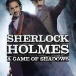 فيلم Sherlock Holmes: A Game Of Shadows 2011 مترجم