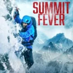 فيلم Summit Fever 2022 مترجم