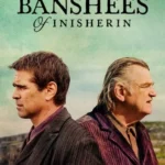 فيلم The Banshees Of Inisherin 2022 مترجم