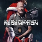 فيلم Detective Knight: Redemption 2022 مترجم