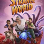 فيلم Strange World 2022 مترجم
