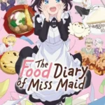 مسلسل انمي The Food Diary Of Miss Maid الموسم الاول الحلقة 8 الثامنة مترجمة