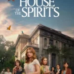 مسلسل The House Of The Spirits الموسم الاول الحلقة 5 الخامسة مترجمة