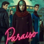 مسلسل Paraíso الموسم الثاني الحلقة 8 الثامنة والاخيرة مترجمة