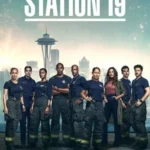 مسلسل Station 19 الموسم السادس الحلقة 7 السابعة مترجمة